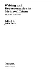 Writing and Representation in Medieval Islam: Muslim Horizons book cover
