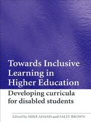 Towards Inclusive Learning in Higher Education: Developing Curricula for Disabled Students book cover