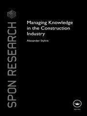 Managing Knowledge in the Construction Industry book cover
