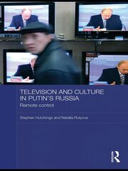 Television and Culture in Putin's Russia: Remote control book cover