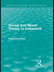 Social and Moral Theory in Casework (Routledge Revivals) book cover