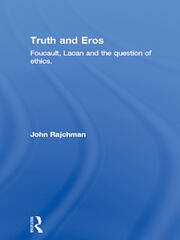 Truth and Eros: Foucault, Lacan and the question of ethics. book cover