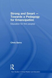Strong and Smart – Towards a Pedagogy for Emancipation: Education for First Peoples book cover