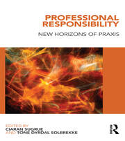Professional Responsibility: New Horizons of Praxis book cover