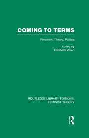 Coming to Terms (RLE Feminist Theory): Feminism, Theory, Politics book cover