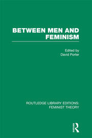 Between Men and Feminism (RLE Feminist Theory): Colloquium: Papers book cover