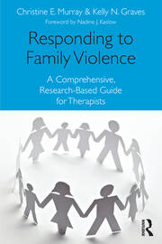 Responding to Family Violence: A Comprehensive, Research-Based Guide for Therapists book cover
