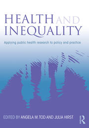 Health and Inequality: Applying Public Health Research to Policy and Practice book cover