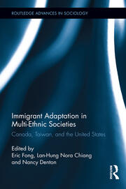 Immigrant Adaptation in Multi-Ethnic Societies: Canada, Taiwan, and the United States book cover
