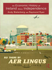 An Economic History of Ireland Since Independence book cover