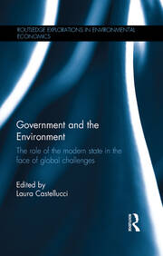 Government and the Environment: The Role of the Modern State in the Face of Global Challenges book cover