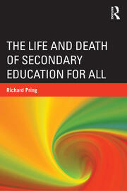 The Life and Death of Secondary Education for All book cover
