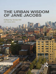 The Urban Wisdom of Jane Jacobs book cover