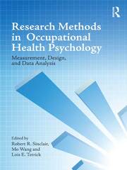 Research Methods in Occupational Health Psychology: Measurement, Design and Data Analysis book cover