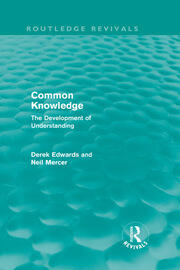 Common Knowledge (Routledge Revivals): The Development of Understanding in the Classroom book cover