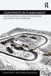 Contrasts in Punishment: An explanation of Anglophone excess and Nordic exceptionalism book cover
