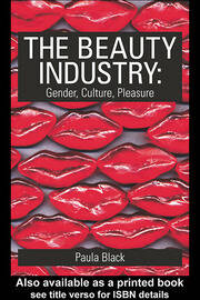 The Beauty Industry: Gender, Culture, Pleasure book cover