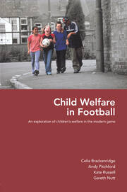Child Welfare in Football: An Exploration of Children's Welfare in the Modern Game book cover