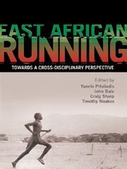 East African Running: Toward a Cross-Disciplinary Perspective book cover