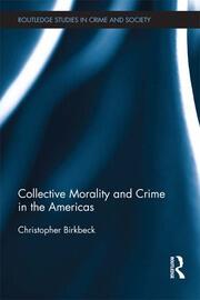 Collective Morality and Crime in the Americas book cover