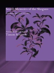 Secret Memoirs of the Shoguns: Isaac Titsingh and Japan, 1779-1822 book cover