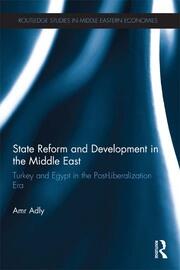 State Reform and Development in the Middle East: Turkey and Egypt in the Post-Liberalization Era book cover