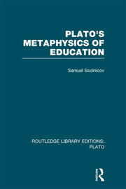 Plato 's Metaphysics of Education (RLE: Plato) book cover