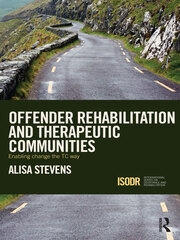 Offender Rehabilitation and Therapeutic Communities: Enabling Change the TC way book cover