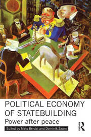 Political Economy of Statebuilding: Power after Peace book cover