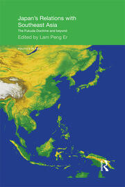 Japan's Relations with Southeast Asia: The Fukuda Doctrine and Beyond book cover