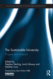 The Sustainable University: Progress and prospects book cover