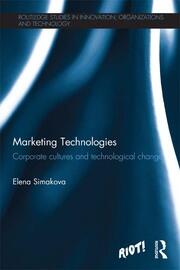 Marketing Technologies: Corporate Cultures and Technological Change book cover