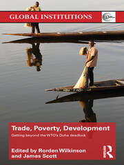 Trade, Poverty, Development: Getting Beyond the WTO's Doha Deadlock book cover