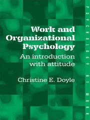 Work and Organizational Psychology: An Introduction with Attitude book cover