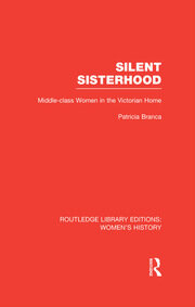 Silent Sisterhood: Middle-class Women in the Victorian Home book cover