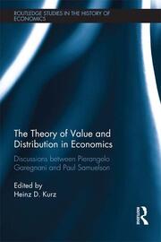 The Theory of Value and Distribution in Economics: Discussions between Pierangelo Garegnani and Paul Samuelson book cover