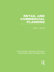 Retail and Commercial Planning (RLE Retailing and Distribution) book cover