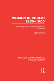 Women in Public, 1850-1900: Documents of the Victorian Women's Movement book cover