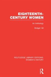 Eighteenth-century Women: An Anthology book cover