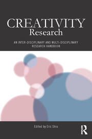 Creativity Research: An Inter-Disciplinary and Multi-Disciplinary Research Handbook book cover