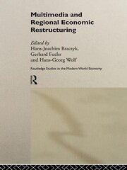Multimedia and Regional Economic Restructuring book cover
