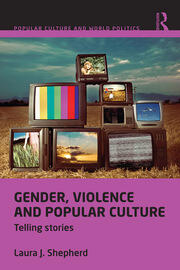 Gender, Violence and Popular Culture: Telling Stories book cover