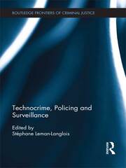 Technocrime: Policing and Surveillance book cover
