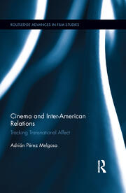 Cinema and Inter-American Relations: Tracking Transnational Affect book cover