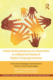 Implementing Response-to-Intervention to Address the Needs of English-Language Learners: Instructional Strategies and Assessment Tools for School Psychologists book cover