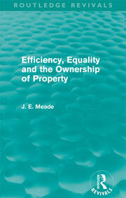 Efficiency, Equality and the Ownership of Property (Routledge Revivals) book cover