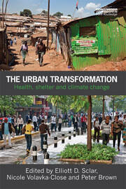 The Urban Transformation: Health, Shelter and Climate Change book cover