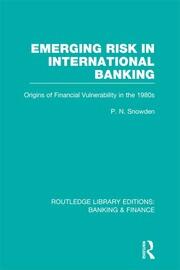 Emerging Risk in International Banking (RLE Banking & Finance): Origins of Financial Vulnerability in the 1980s book cover