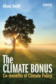 The Climate Bonus: Co-benefits of Climate Policy book cover