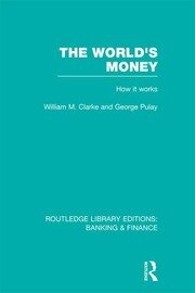 The World's Money (RLE: Banking & Finance) book cover